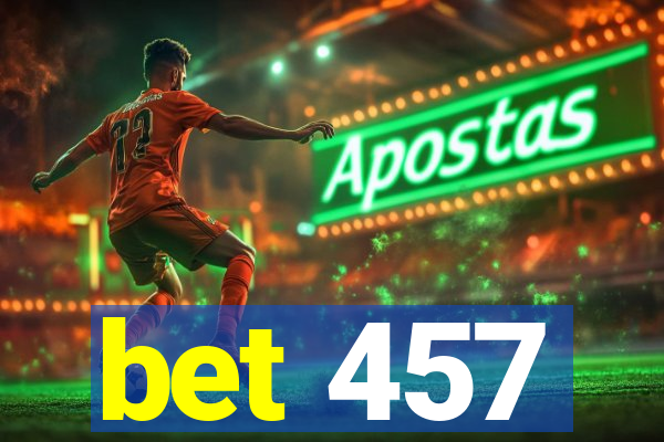 bet 457